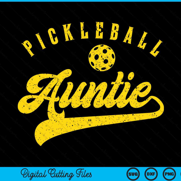 Pickleball Auntie SVG PNG Digital Cutting File