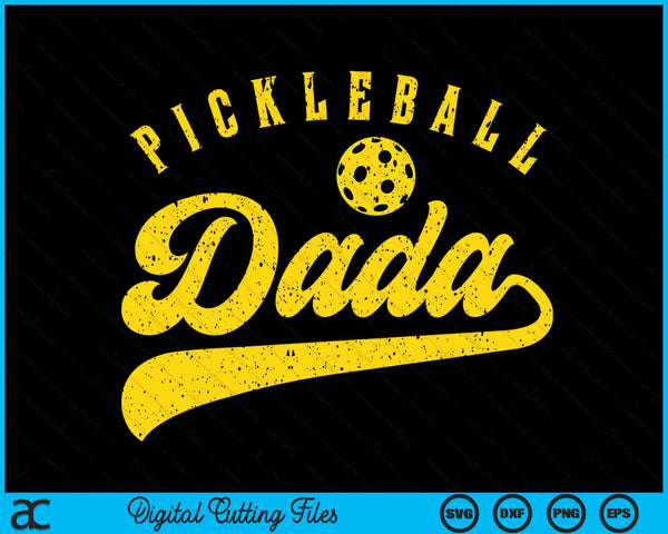 Pickleball Dada SVG PNG Digital Cutting File