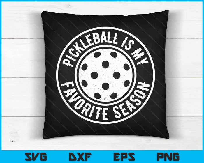 Pickleball Is My Favorite Season Cheer Fan SVG PNG Digital Cutting Files