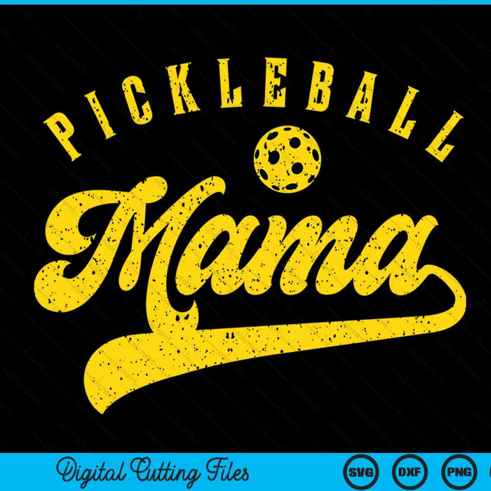 Pickleball Mama SVG PNG Digital Cutting File