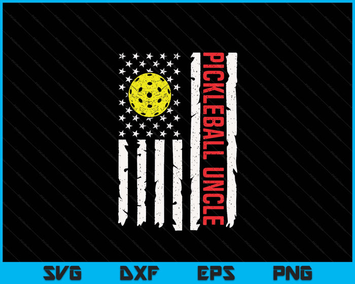 Pickleball Uncle USA American Flag Patriotic Uncle 4th Of July SVG PNG Digital Printable Files