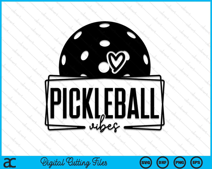 Pickleball Vibes Game Day Sports SVG PNG Digital Printable Files