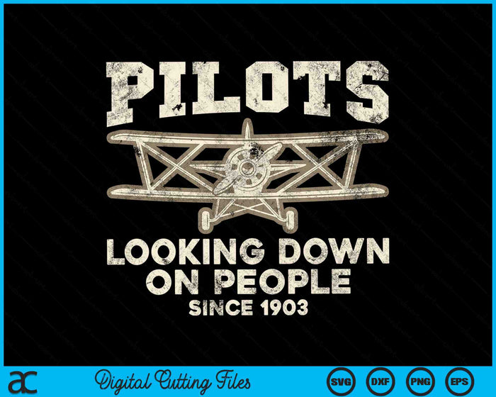 Piloten kijken neer op mensen sinds 1903 Vliegtuigpiloot SVG PNG digitale snijbestanden