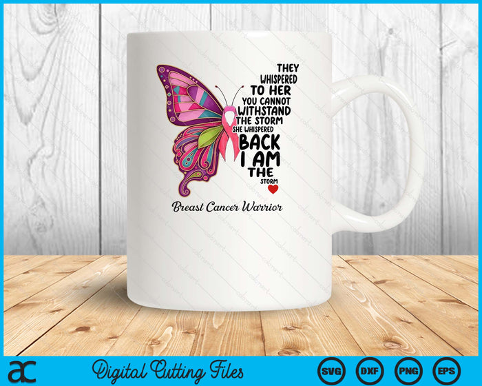 Pink Butterfly I Am The Storm Breast Cancer Warrior SVG PNG Digital Printable Files