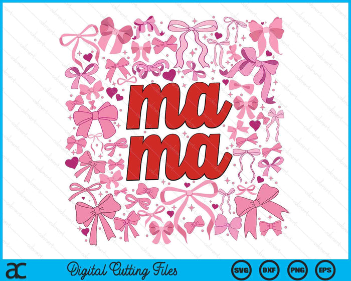 Pink Mama Coquette Mothers Day SVG PNG Digital Printable Files