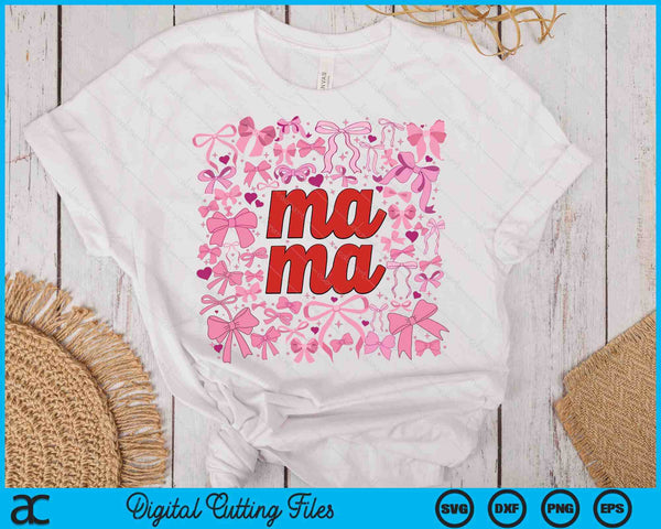 Pink Mama Coquette Mothers Day SVG PNG Digital Printable Files