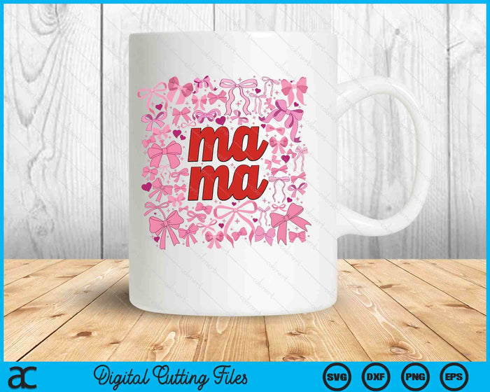 Pink Mama Coquette Mothers Day SVG PNG Digital Printable Files