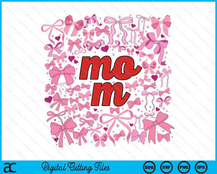 Pink Mom Coquette Mothers Day SVG PNG Digital Printable Files