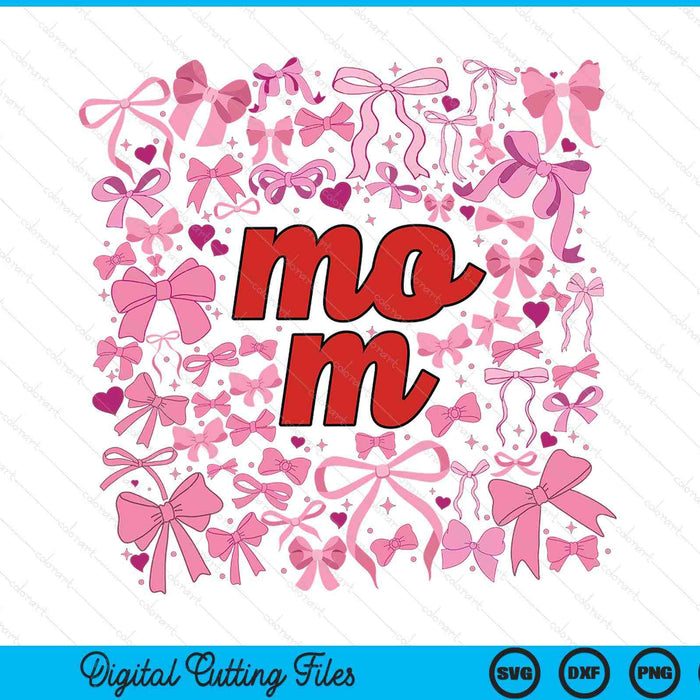 Pink Mom Coquette Mothers Day SVG PNG Digital Printable Files