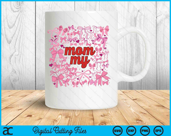 Pink Mommy Coquette Breast Cancer Mothers Day SVG PNG Digital Printable Files