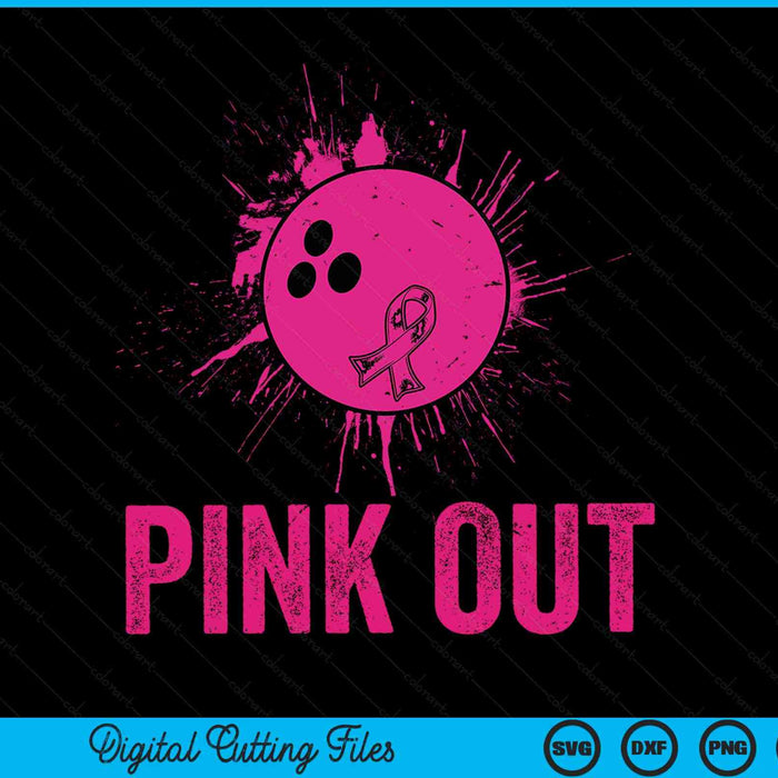 Pink Out Breast Cancer Awareness Bowling Breast Cancer SVG PNG Digital Cutting Files