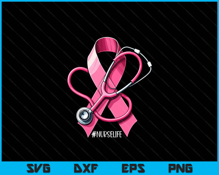 Pink Ribbon Stethoscope Nurse Life Breast Cancer Awareness SVG PNG Digital Printable Files