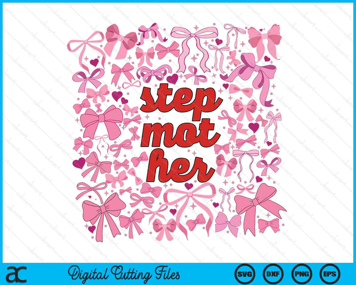 Pink Stepmother Coquette Mothers Day SVG PNG Digital Printable Files