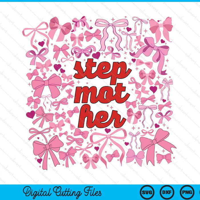 Pink Stepmother Coquette Mothers Day SVG PNG Digital Printable Files