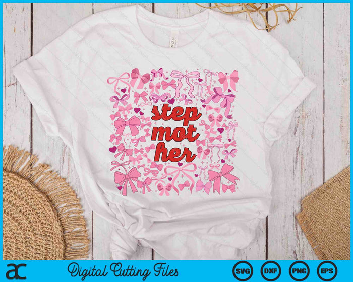 Pink Stepmother Coquette Mothers Day SVG PNG Digital Printable Files