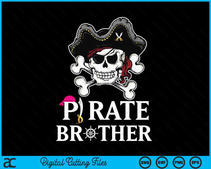 Pirate Brother Funny Pirate SVG PNG Digital Cutting Files