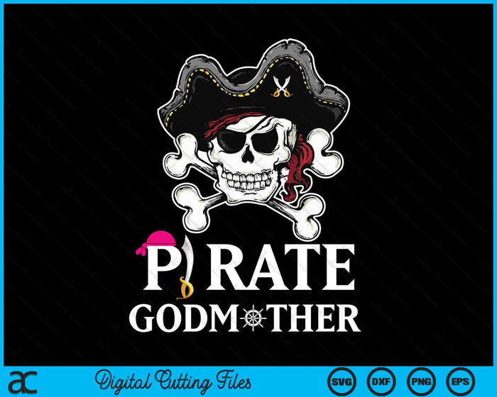 Pirate Godmother Funny Pirate SVG PNG Digital Cutting Files