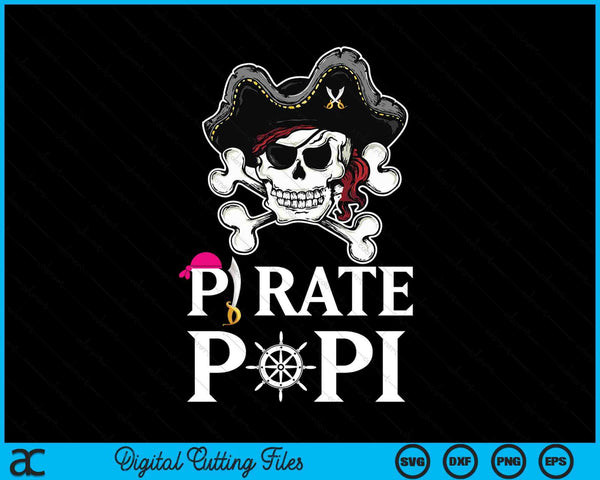 Pirate Papi Funny Pirate SVG PNG Digital Cutting Files