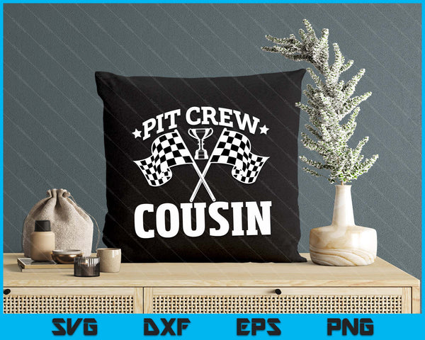 Pit Crew Cousin Race Car Birthday Party Racing SVG PNG Digital Printable Files