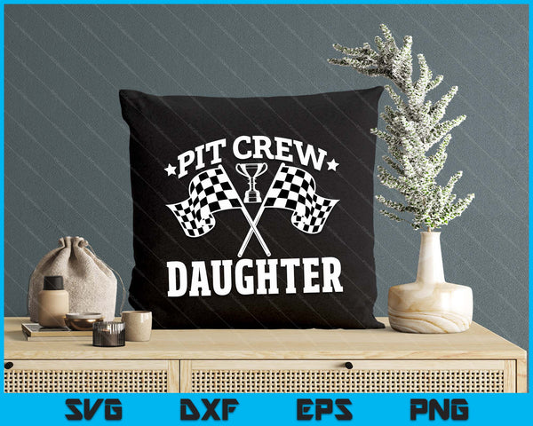 Pit Crew Daughter Race Car Birthday Party Racing SVG PNG Digital Printable Files