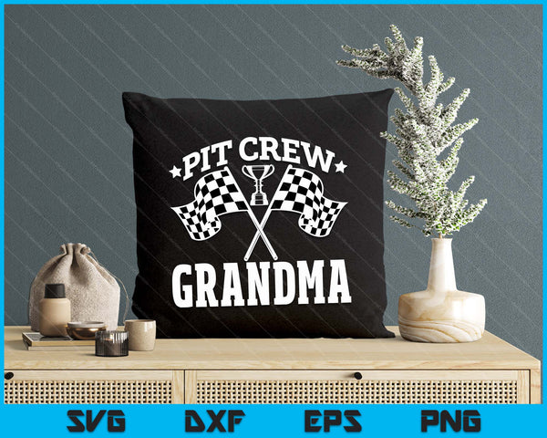 Pit Crew Grandma Race Car Birthday Party Racing SVG PNG Digital Printable Files