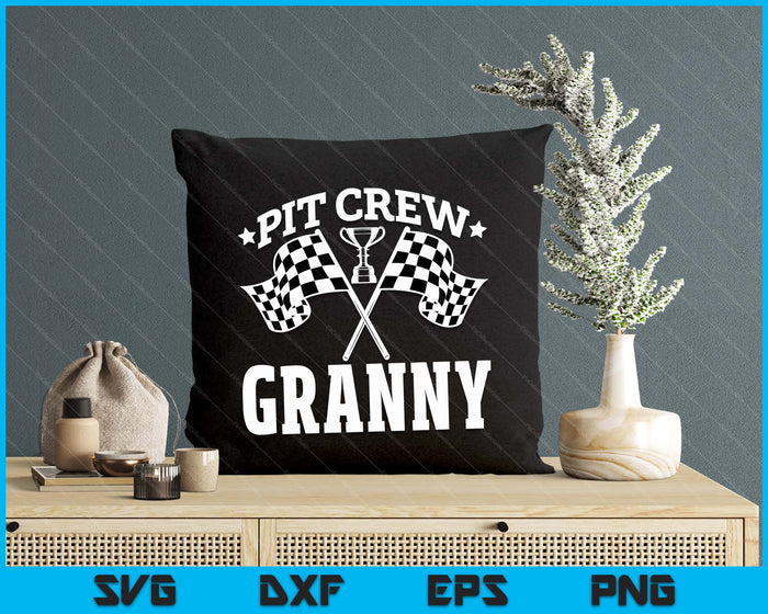 Pit Crew Granny Race Car Birthday Party Racing SVG PNG Digital Printable Files