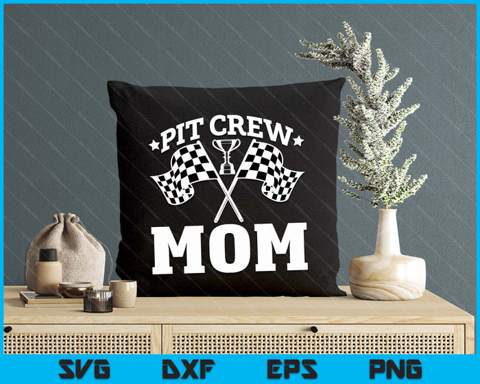 Pit Crew Mom Race Car Birthday Party Racing SVG PNG Digital Printable Files