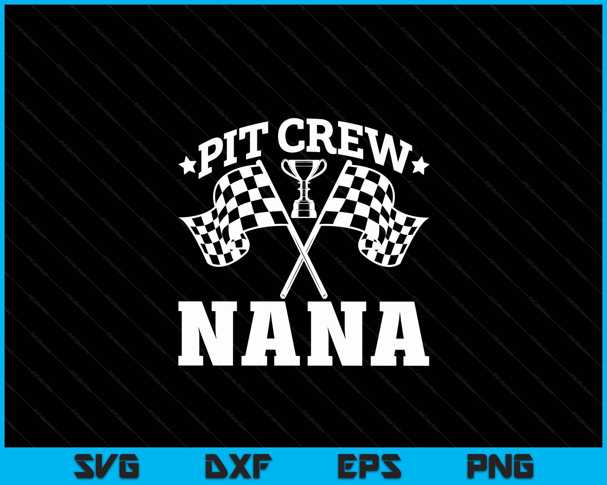 Pit Crew Nana Race Car Birthday Party Racing SVG PNG Printable Files ...