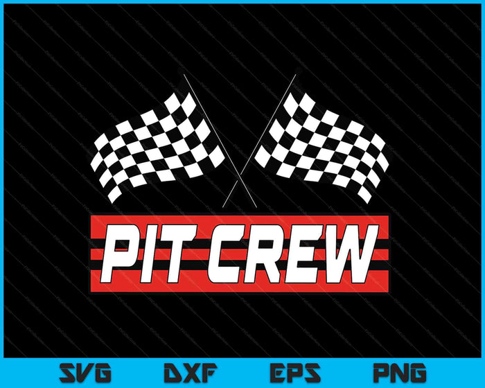 Pit Crew Race Car Hosting Parties SVG PNG Digital Printable Files