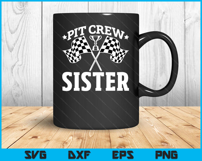 Pit Crew Sister Race Car Birthday Party Racing SVG PNG Digital Printable Files