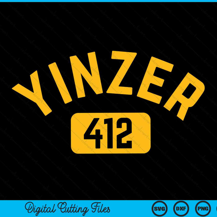 Pittsburgh Yinzer 412 Steel City Yinz Pensilvania SVG PNG Archivos de corte digital