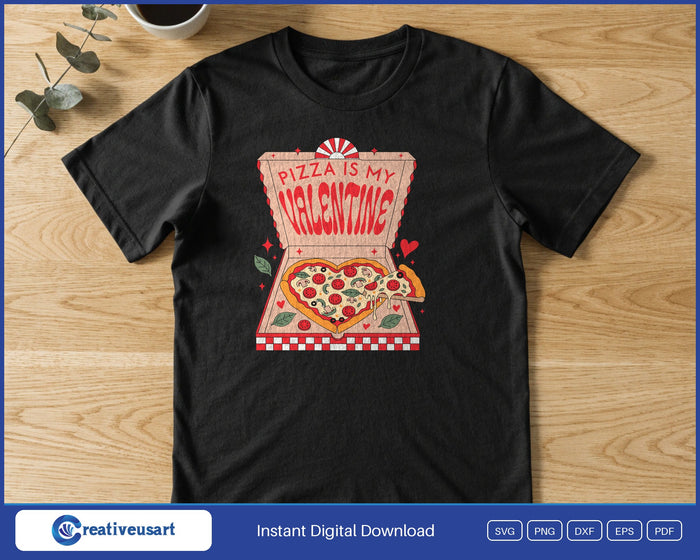 Pizza Is My Valentine retro box design printed on a black t-shirt