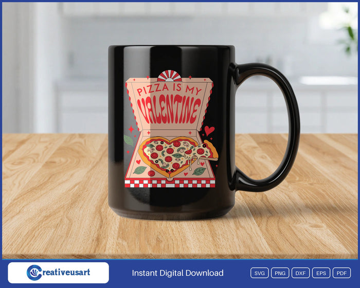 Pizza Is My Valentine retro box design on a black coffee mug