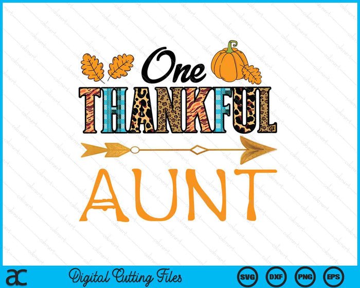 Plaid Leopard One Thankful Aunt Thanksgiving Fall SVG PNG Digital Printable Files