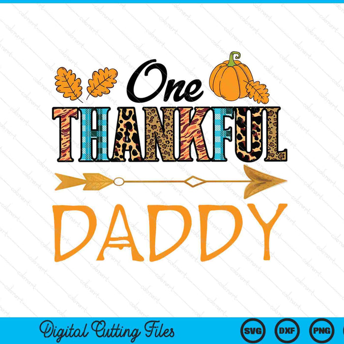 Plaid leopard one thankful daddy Thanksgiving fall SVG cut file