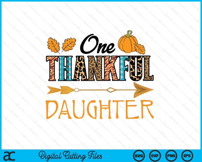 Plaid Leopard One Thankful Daughter Thanksgiving Fall SVG PNG Digital Printable Files