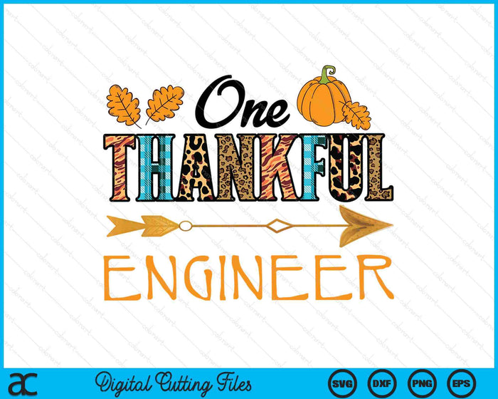 Plaid Leopard One Thankful Engineer Thanksgiving Fall SVG PNG Digital Printable Files