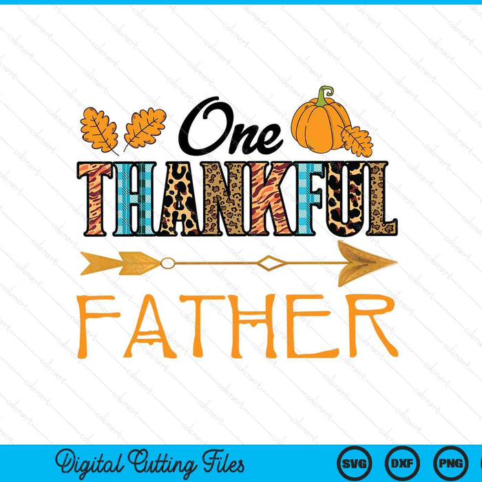 Plaid leopard one thankful father Thanksgiving fall SVG cut file