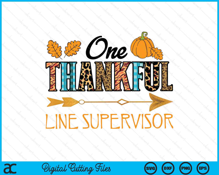 Plaid Leopard One Thankful Line Supervisor Thanksgiving Fall SVG PNG Digital Printable Files