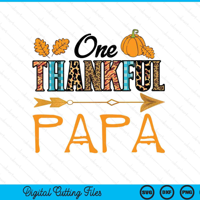 Plaid leopard one thankful papa Thanksgiving fall SVG cut file