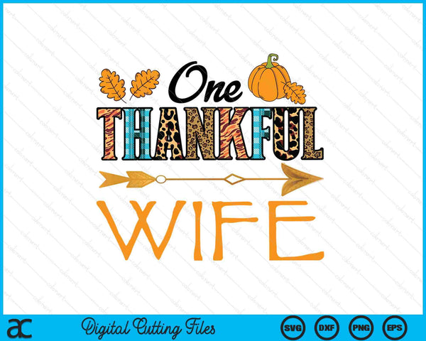 Plaid Leopard One Thankful Wife Thanksgiving Fall SVG PNG Digital Printable Files