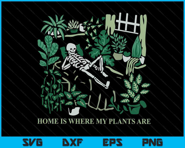 Planten Lover's Gardener's Home is waar mijn planten SVG PNG digitale snijbestanden zijn