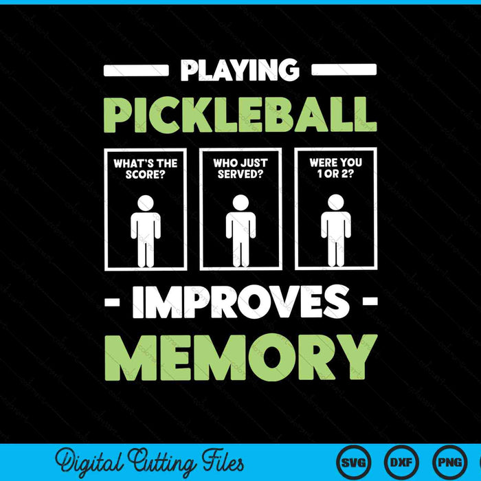 Playing pickleball improves memory dink player SVG cut file