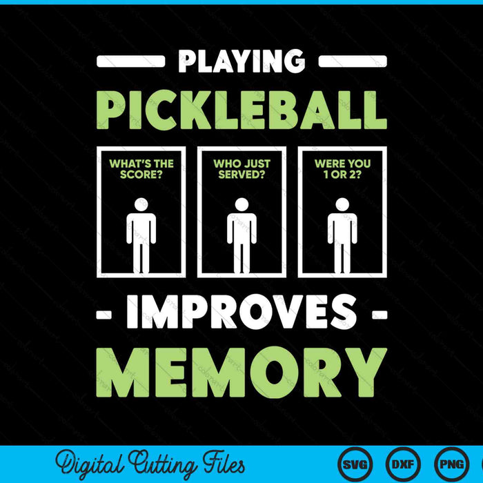 Playing pickleball improves memory dink player SVG cut file