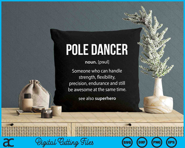 Pole Dancer Definition Funny Poledance SVG PNG Digital Cutting Files