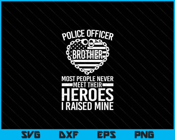 Police Officer Brother Art For Police Officer SVG PNG Digital Cutting Files