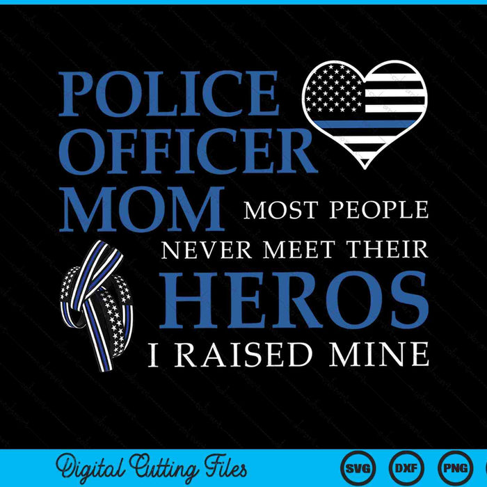 Police Officer Mom Thin Blue Line Family SVG PNG Digital Cutting Files