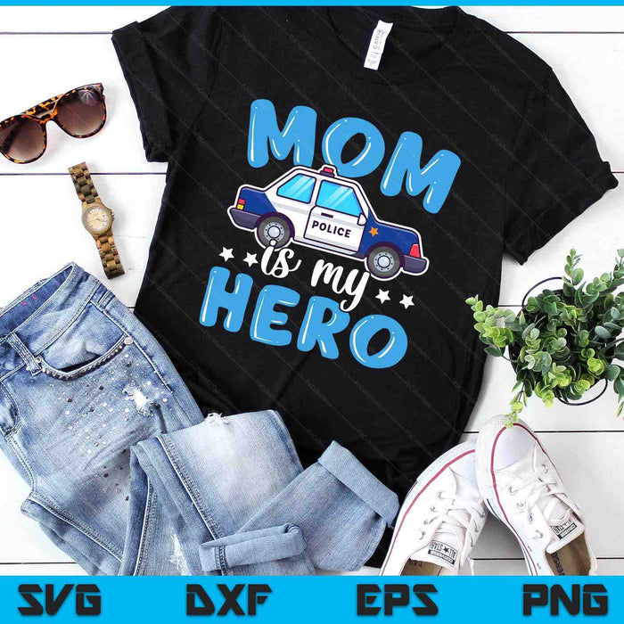 Police Officer Mom Is My Hero Police Supporter SVG PNG Digital Printable Files