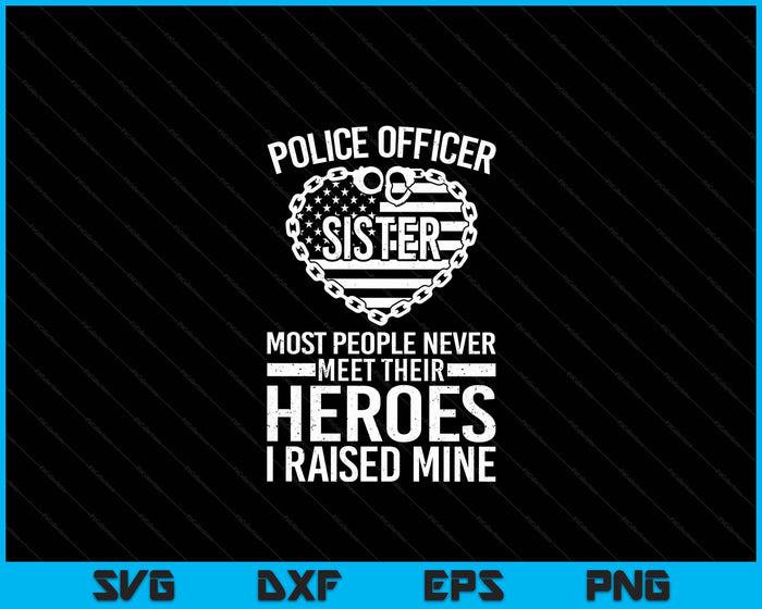 Police Officer Sister Art For Police Officer SVG PNG Digital Cutting Files