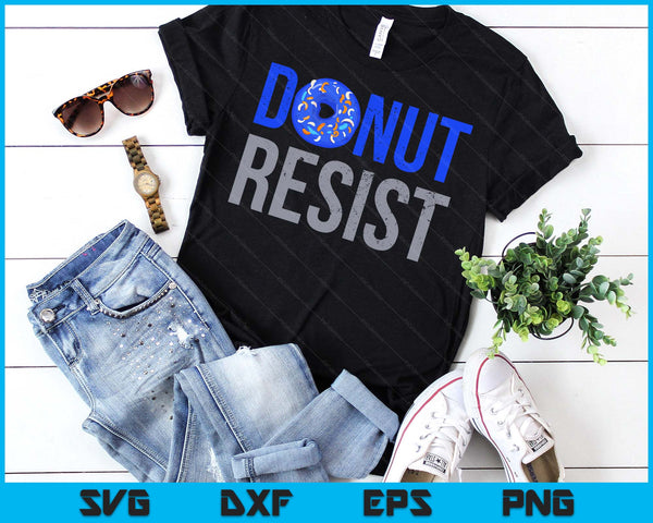 Police Officer Thin Blue Line Donut Resist Joke SVG PNG Digital Printable Files